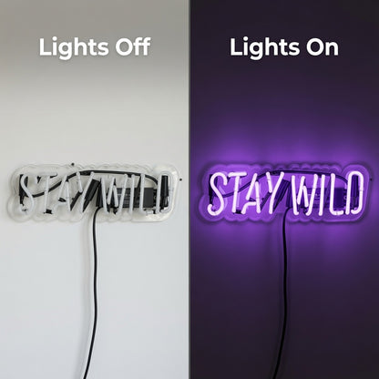 Stay Wild Word Art Wall Decor LED Neon Sign - 06 Day Night Comparison