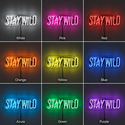 Stay Wild Word Art Wall Decor LED Neon Sign - Shineneon