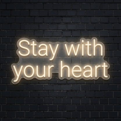 Stay With Your Heart LED Neon Sign - 02 High-Converting Product Image