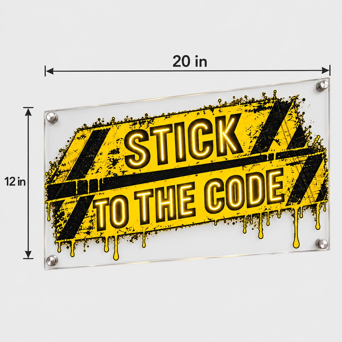 Stick To The Code Custom LED Neon Sign | 9e29f8c096e6f0ef797bc272d70adb87d2eb873f1e0bd2e66680ad53fe921e3f | dimensions