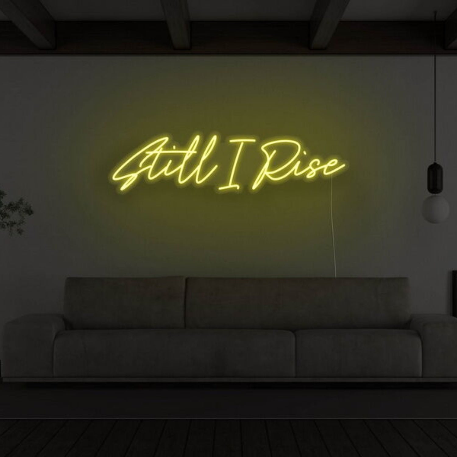 Still I Rise Led Neon Sign For Empowering | Shineneon
