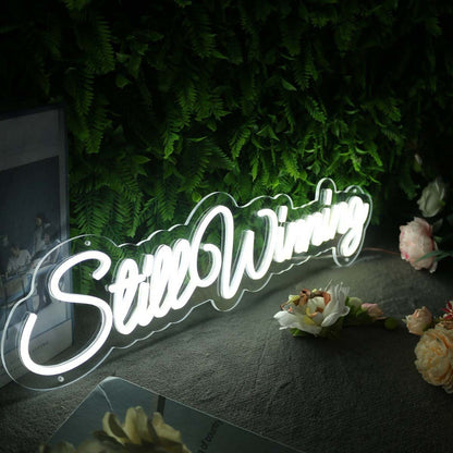 Still Winning White Led Neon Sign | Shineneon