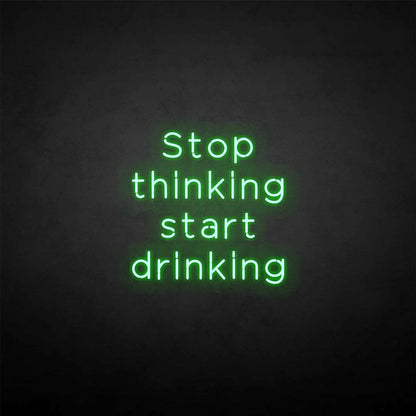 Stop Thinking Neon Sign | Shineneon