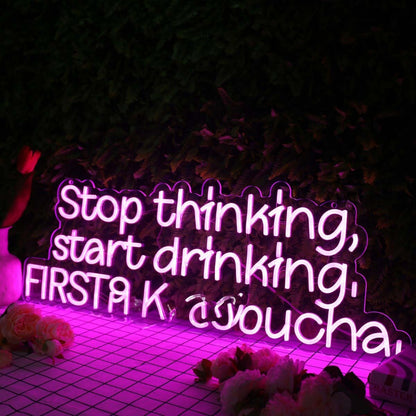 Stop Thinking Start Drinking First 8 Kombucha Led Neon Sign | Shineneon