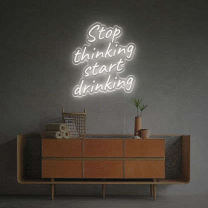 Stop Thinking Start Drinking Led Neon Sign | Shineneon