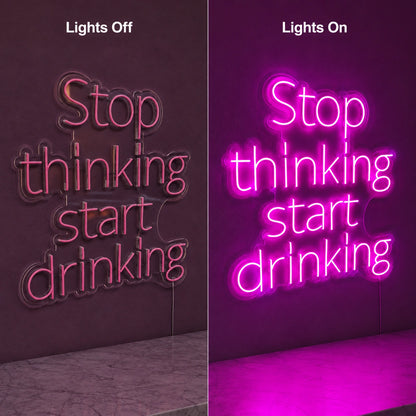 Stop Thinking Start Drinking LED Neon Sign Garage Man Cave Neon Sign day and night comparison