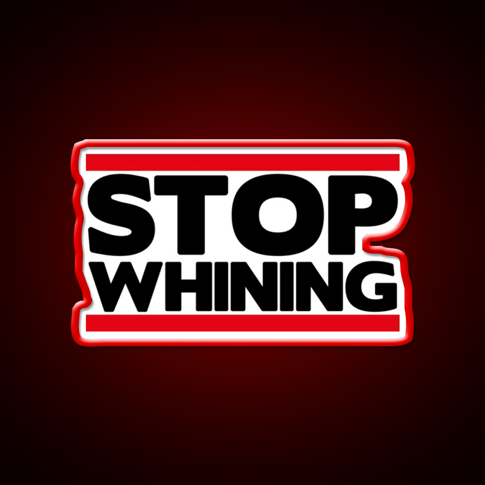 Stop Whining Gym Fitness Led Neon Sign Rgb Color - Shineneon