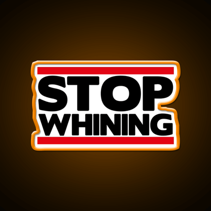 Stop Whining Gym Fitness Led Neon Sign Rgb Color - Shineneon