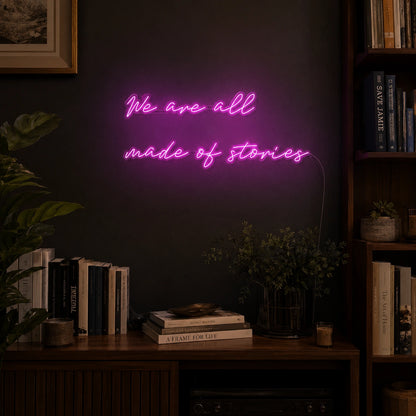 Stories Quote Neon Sign LED Neon Sign real lifestyle scene