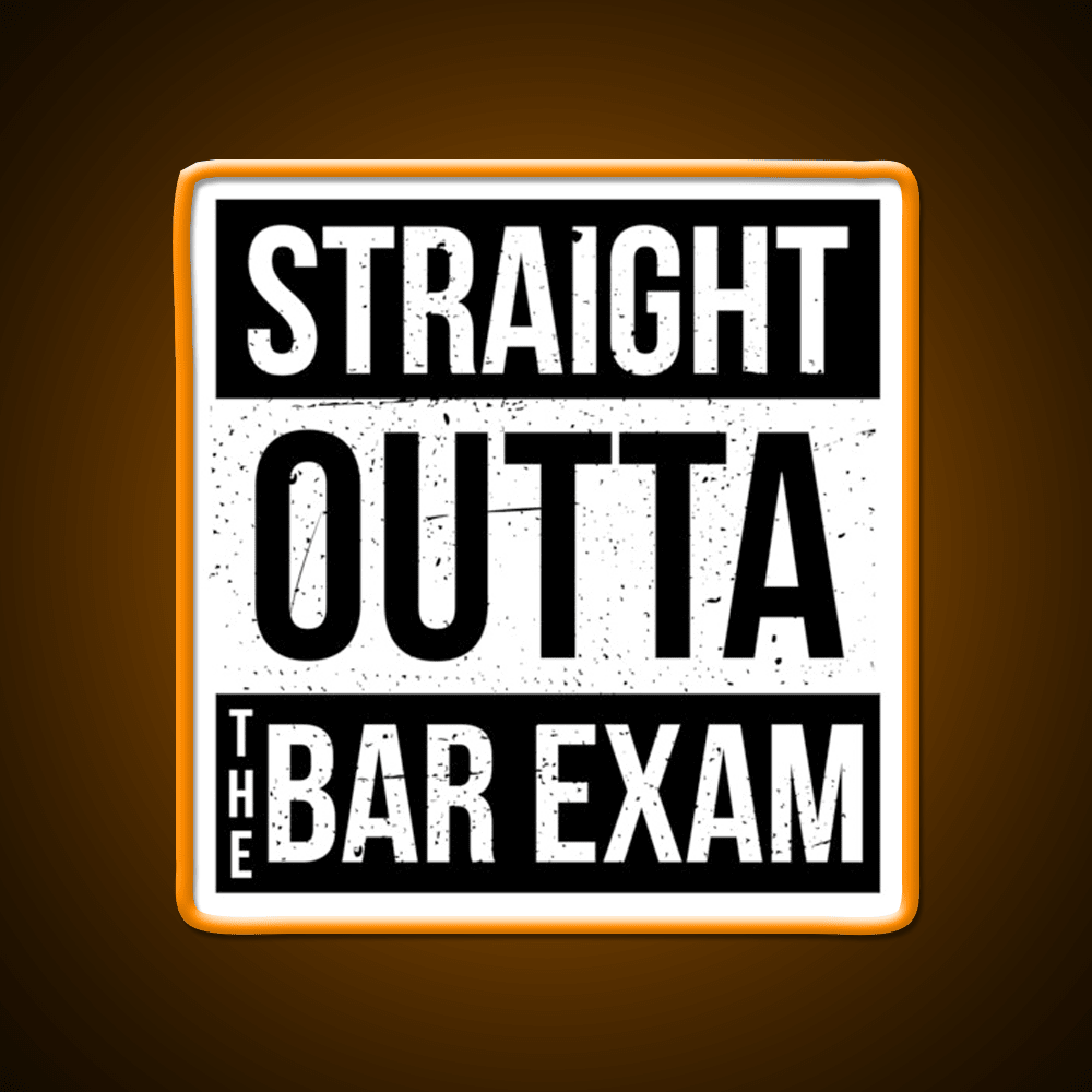 Straight Outta The Bar Exam Man Cave Bar Led Neon Sign - Shineneon
