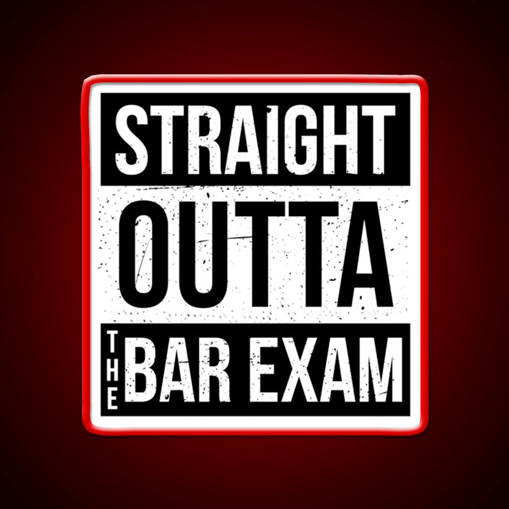 Straight Outta The Bar Exam Man Cave Bar Led Neon Sign - Shineneon