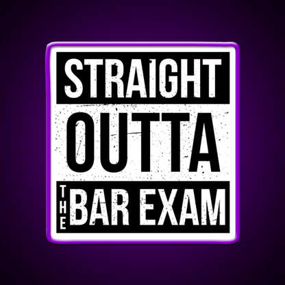 Straight Outta The Bar Exam Man Cave Bar Led Neon Sign - Shineneon