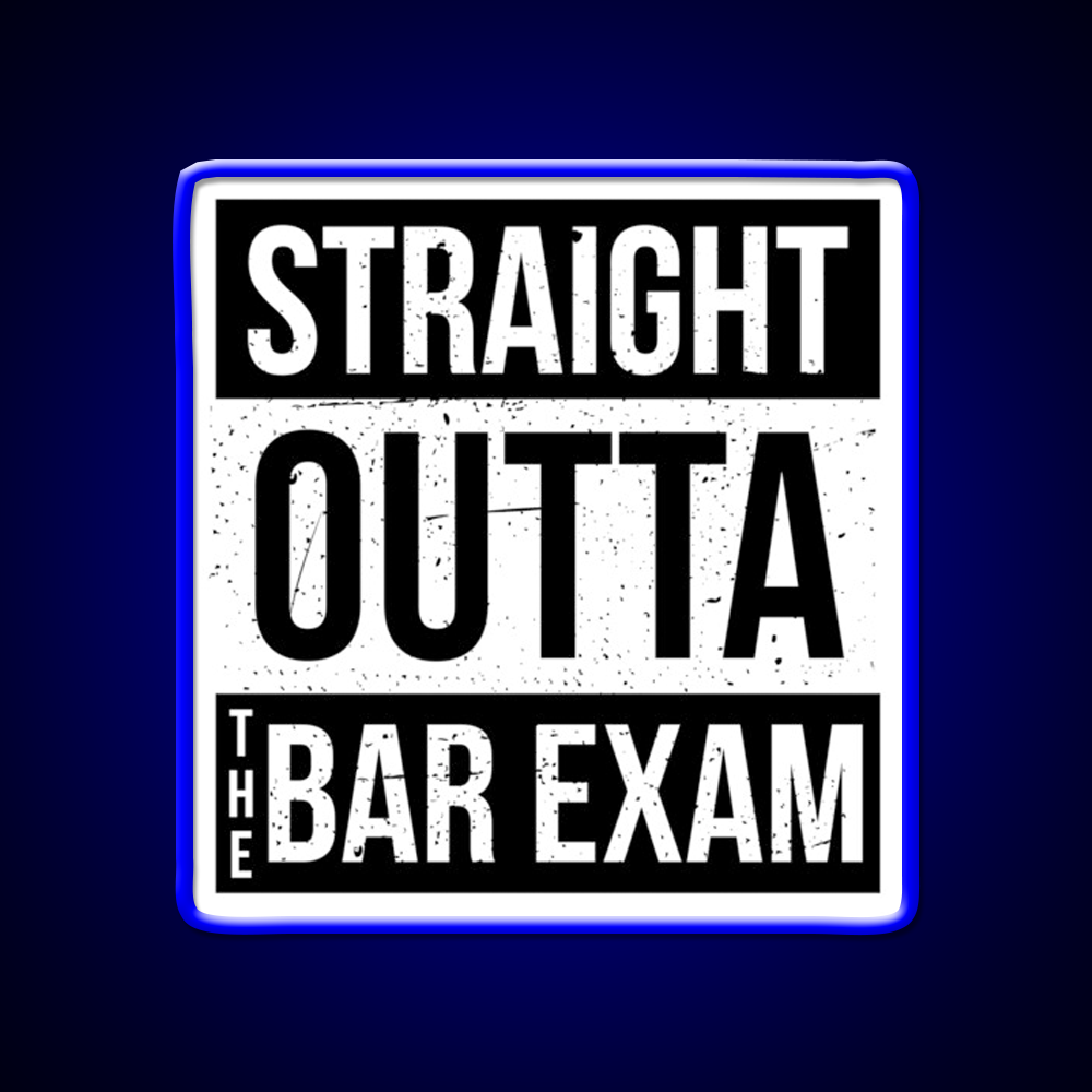 Straight Outta The Bar Exam Man Cave Bar Led Neon Sign