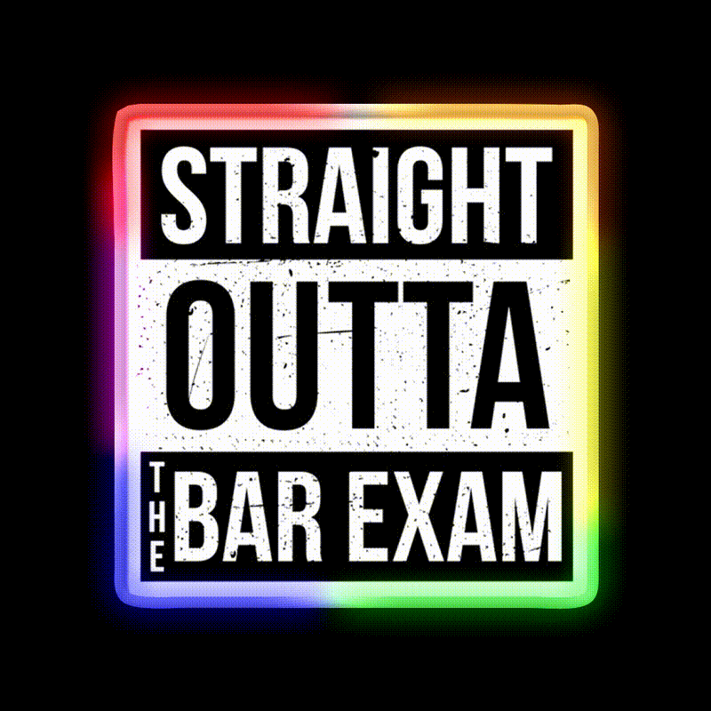 Straight Outta The Bar Exam Man Cave Bar Led Neon Sign
