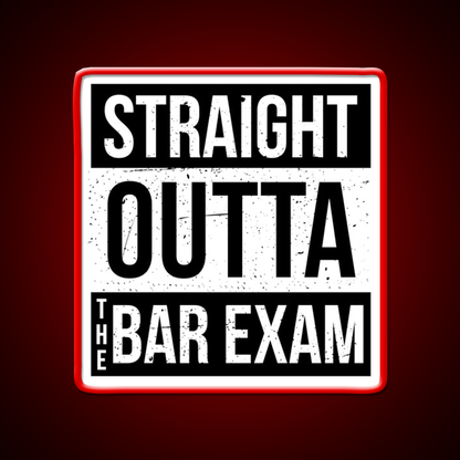 Straight Outta The Bar Exam Man Cave Bar Led Neon Sign