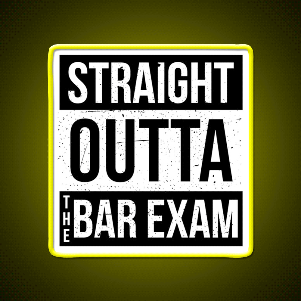 Straight Outta The Bar Exam Man Cave Bar Led Neon Sign