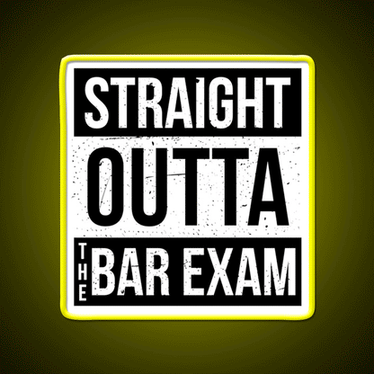 Straight Outta The Bar Exam Man Cave Bar Led Neon Sign
