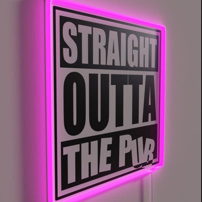 Straight Outta The Pub Rgb Led Neon Sign - Shineneon