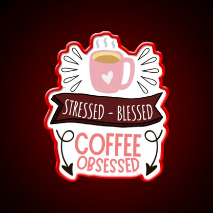 Stressed Blessed Coffee Obsessed Cafe Led Neon Sign Espresso Bar Art Rgb Color - Shineneon