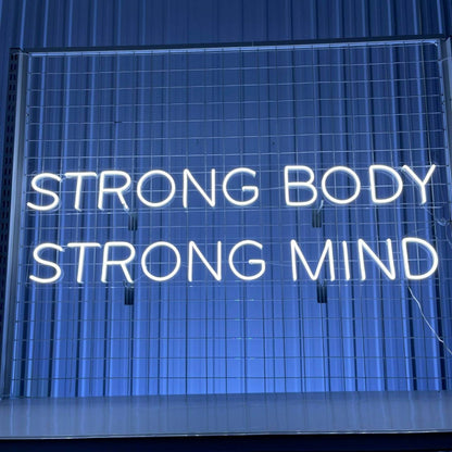 Strong Body Strong Mind Led Neon Sign Neon Led Sign | Shineneon