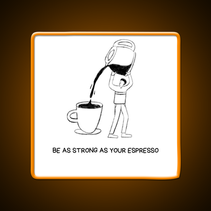 Strong Cup Of Coffee Cafe Led Neon Sign Espresso Bar Art Rgb Color