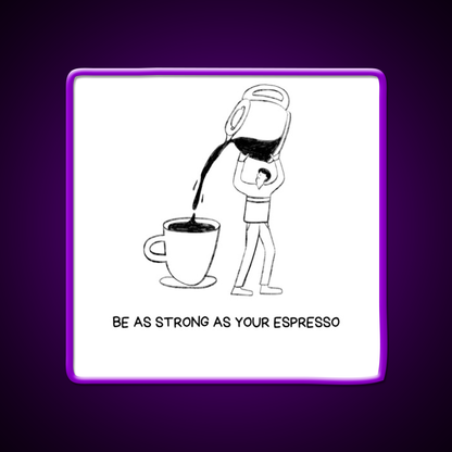 Strong Cup Of Coffee Cafe Led Neon Sign Espresso Bar Art Rgb Color