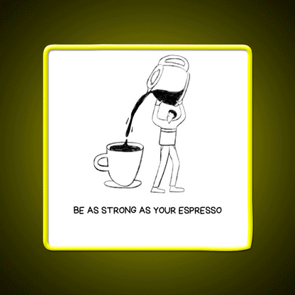 Strong Cup Of Coffee Cafe Led Neon Sign Espresso Bar Art Rgb Color