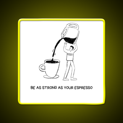 Strong Cup Of Coffee Cafe Led Neon Sign Espresso Bar Art Rgb Color