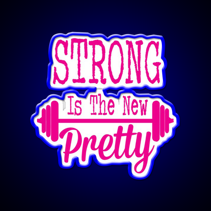 Strong Is The New Pretty Gym Fitness Led Neon Sign Rgb Color