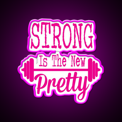 Strong Is The New Pretty Gym Fitness Led Neon Sign Rgb Color