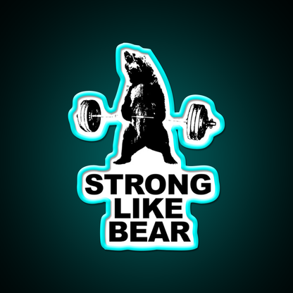 Strong Like Bear Deadlifting Workout Gym Fitness Led Neon Sign Rgb Color