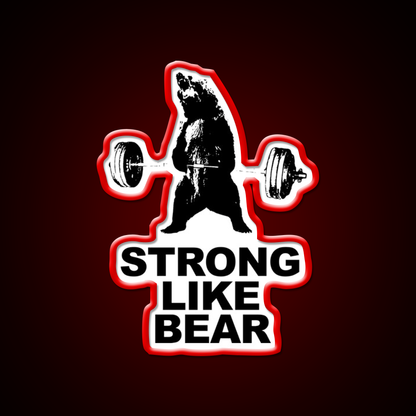 Strong Like Bear Deadlifting Workout Gym Fitness Led Neon Sign Rgb Color