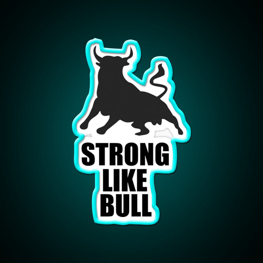 Strong Like Bull Gym Fitness Led Neon Sign Rgb Color