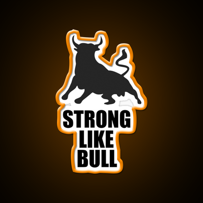 Strong Like Bull Gym Fitness Led Neon Sign Rgb Color