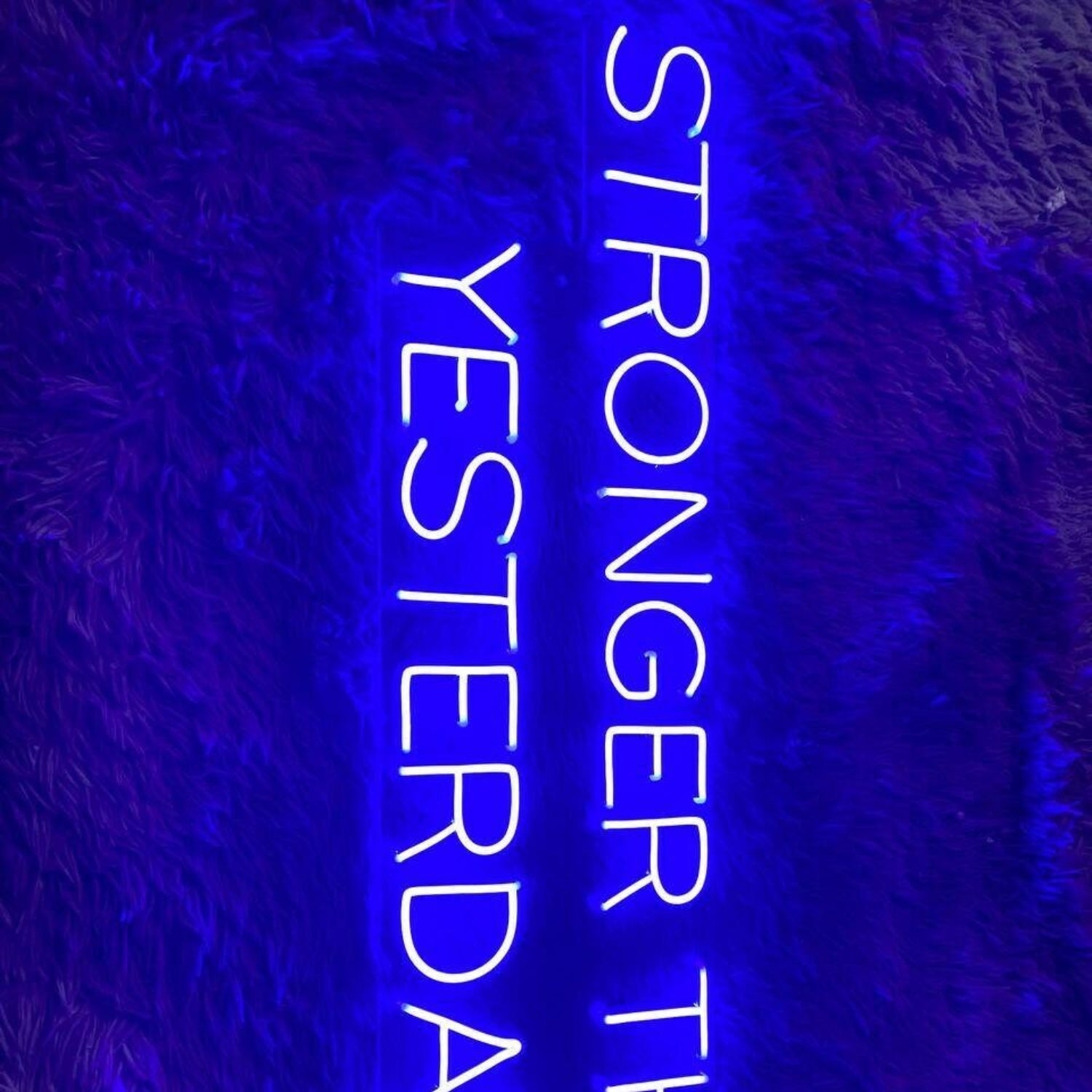 Stronger Than Yesterday Led Neon Sign Neon Led Sign | Shineneon