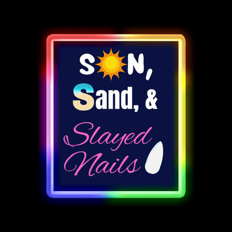 Sun Sand And Slayed Nail Salon Led Neon Sign Rgb Color - LED neon sign close-up detail