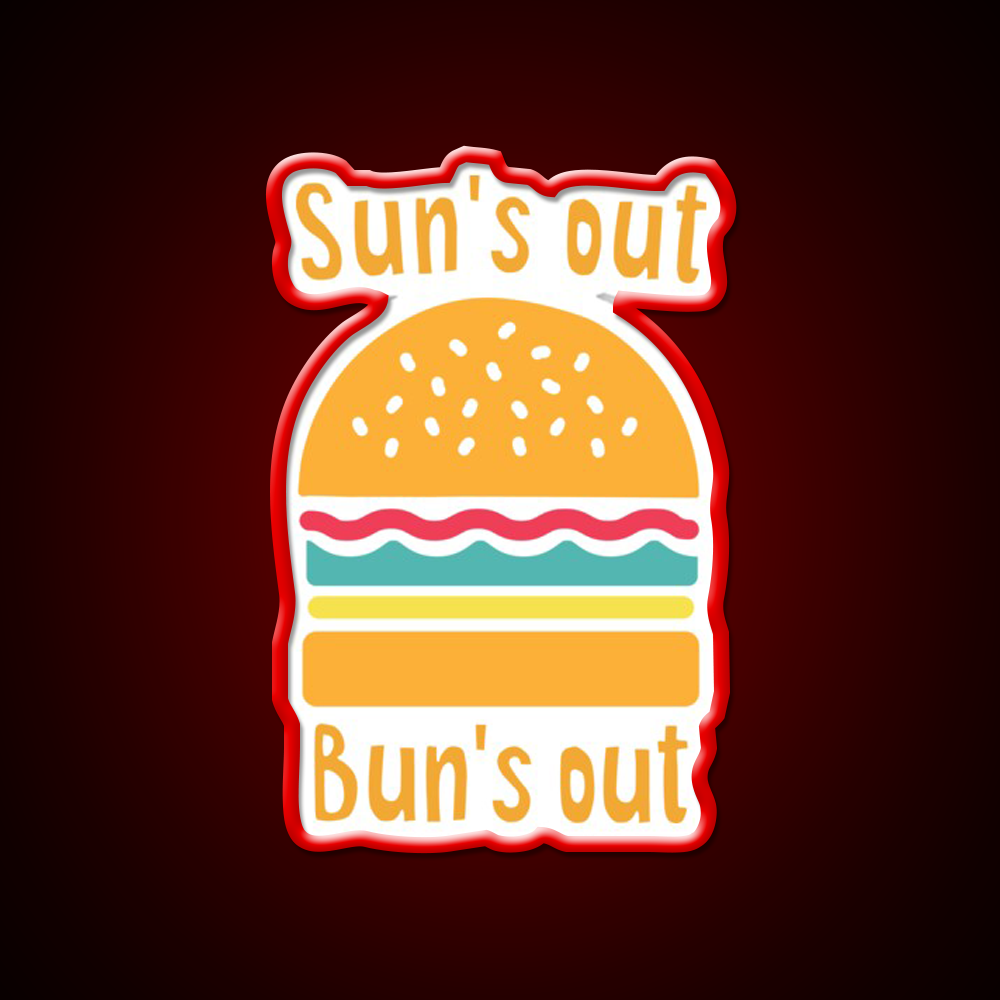 Suns Out Buns Out Fast Food Led Neon Sign For Burger Place Rgb Color