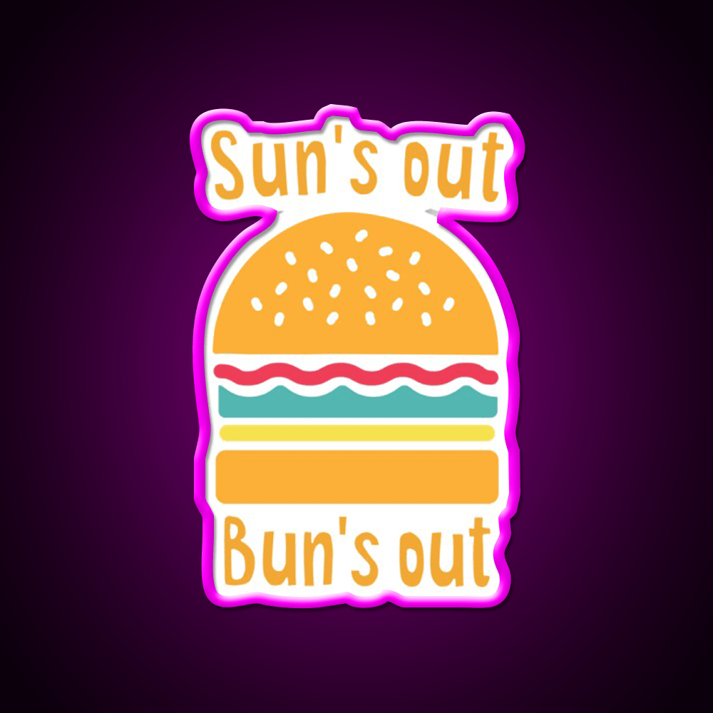 Suns Out Buns Out Fast Food Led Neon Sign For Burger Place Rgb Color - Shineneon