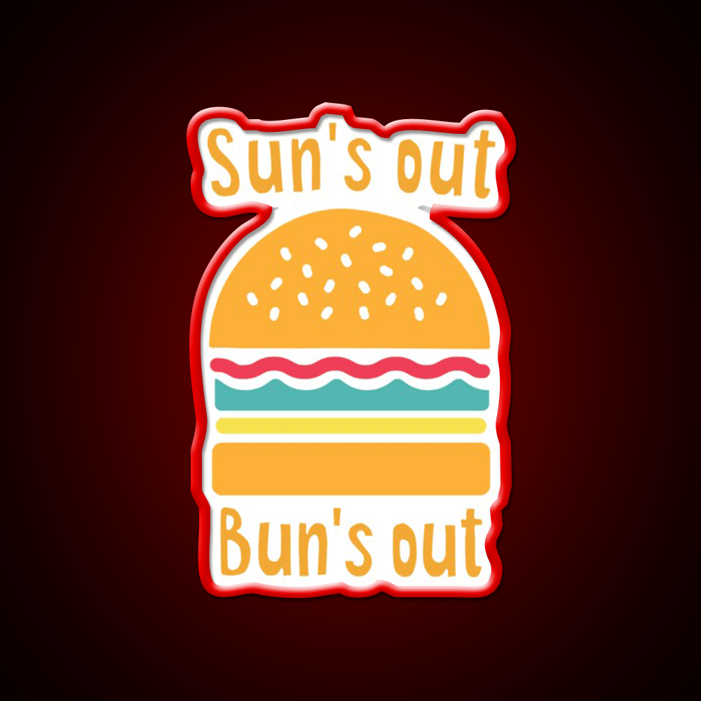 Suns Out Buns Out Fast Food Led Neon Sign For Burger Place Rgb Color - Shineneon
