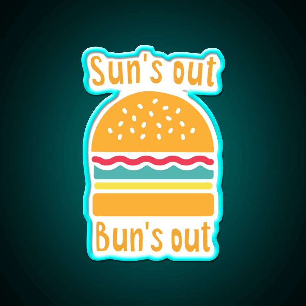 Suns Out Buns Out Fast Food Led Neon Sign For Burger Place Rgb Color - Shineneon