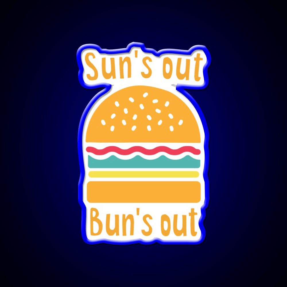 Suns Out Buns Out Fast Food Led Neon Sign For Burger Place Rgb Color - Shineneon
