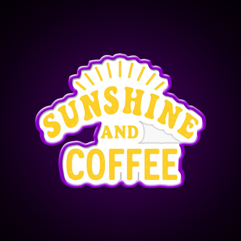 Sunshine And Coffee Start Your Day Right Led Neon Sign Espresso Bar Art Rgb Color