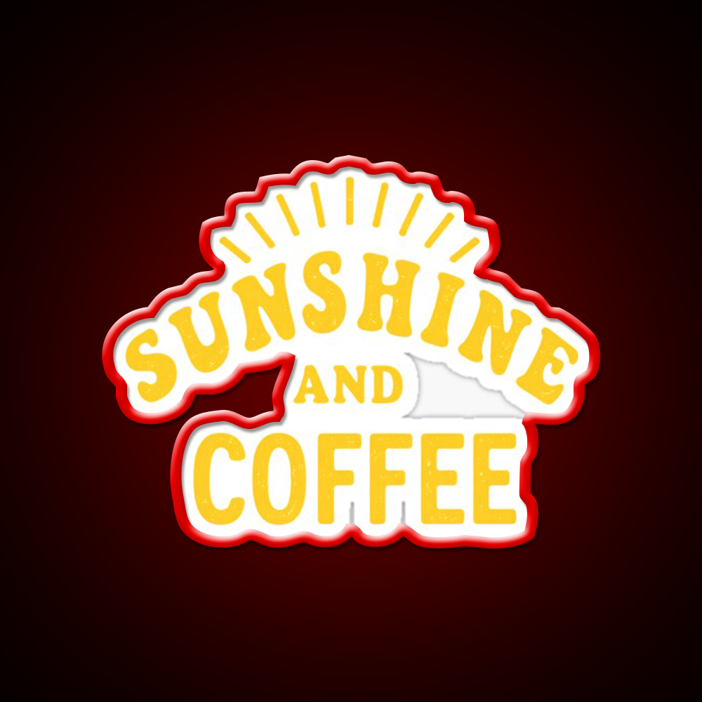 Sunshine And Coffee Start Your Day Right Led Neon Sign Espresso Bar Art Rgb Color