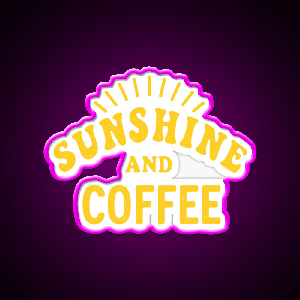 Sunshine And Coffee Start Your Day Right Led Neon Sign Espresso Bar Art Rgb Color - Shineneon