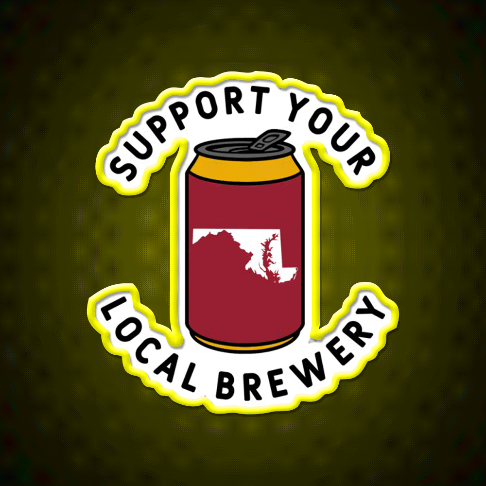 Support Your Local Brewery Maryland Beer Bar Decor Led Neon Sign Rgb Color - Custom LED neon sign front view