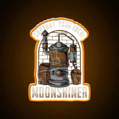 Support Your Local Moonshiner Spirit Gift Whiskey Drink Bar Led Neon Sign Rgb Color - Shineneon