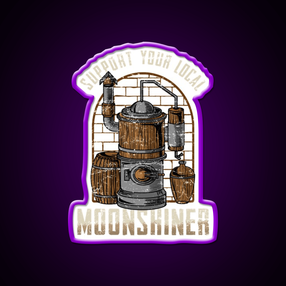 Support Your Local Moonshiner Spirit Gift Whiskey Drink Bar Led Neon Sign Rgb Color - Shineneon
