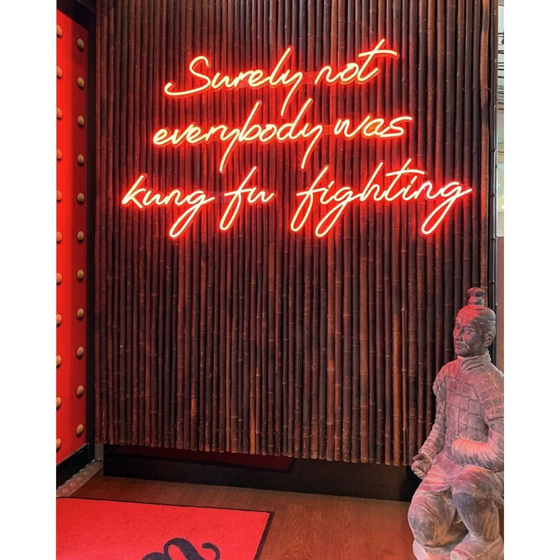 Surely Not Everyone Was Kung Fu Fighting Led Business Sign - Shineneon