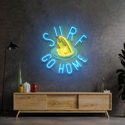 Surf Or Go Home Blue-Yellow Surfboard Uv Printed Led Neon Sign For Coastal Home Decor | Shineneon