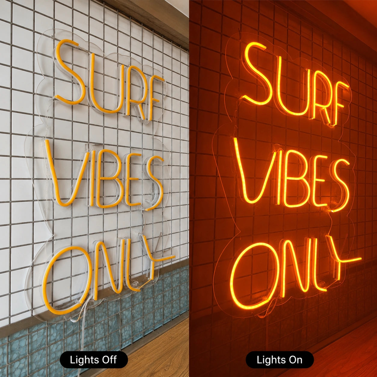 Surf Vibes Only Neon Sign LED Neon Sign day and night comparison
